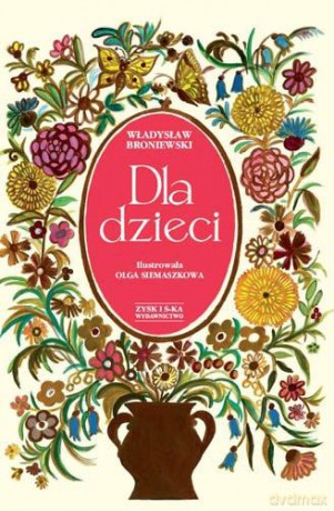 Dla Dzieci - Władysław Broniewski [KSIĄŻKA]