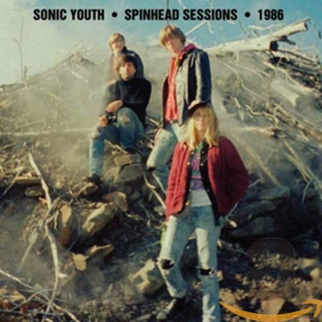 Sonic Youth: Spinhead Sessions 1986 [CD]