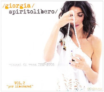 Giorgia: Spirito Libero: Per Liberar [CD]