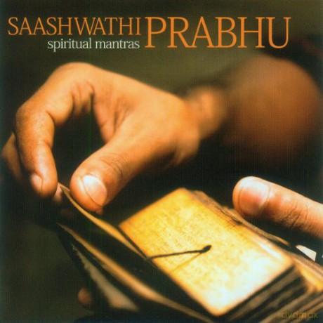 Saashwathi Prabhu: Spiritual Mantras [CD]