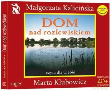 Dom Nad Rozlewiskiem - Marta Czyta (digipack) [AUDIOBOOK] [CD]