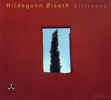 Hildegunn Oiseth: Stillness [CD]