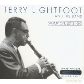Terry Lightfoot: Stomp Pff Let's Go [CD]