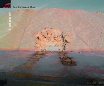Dan Kinzelman: Stonebreaker [CD]