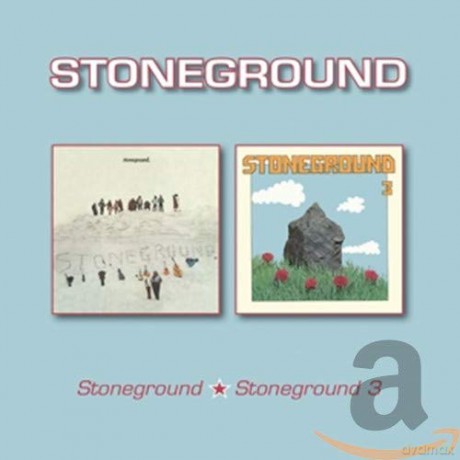 Stoneground: Stoneground/Stoneground 3 [2CD]