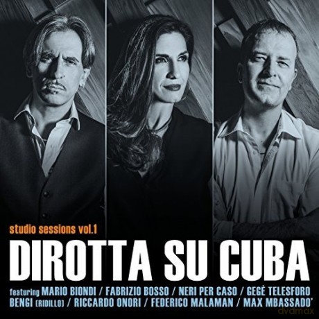Dirotta Su Cuba: Studio Sessions Vol. 1 [CD]