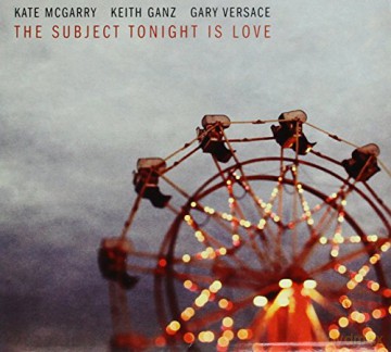 Kate Mcgarry: Subject Tonight Is Love [CD]