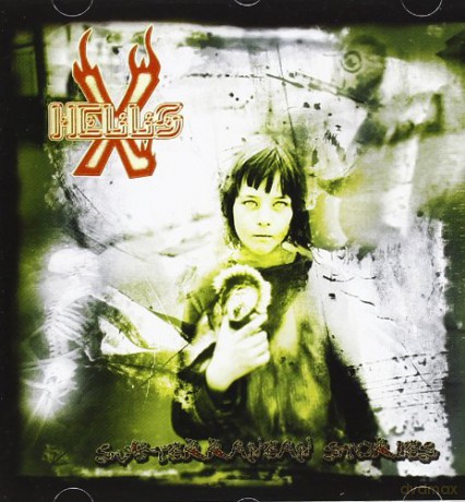 X Hells: Subterranean Stories [CD]