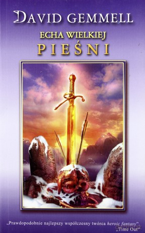 Echa Wielkiej Pieśni - David Gemmell [KSIĄŻKA]