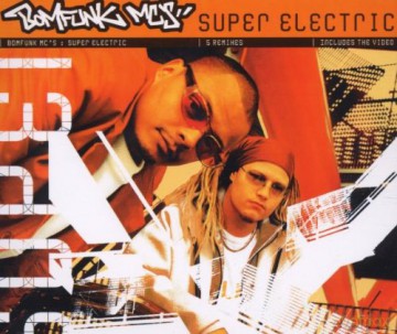 Bomfunk Mc'S: Super Electric [CD]
