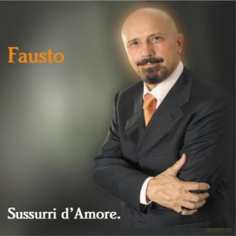 Fausto: Sussurri D'Amore [CD]