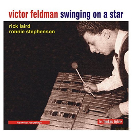 Victor Feldman: Swinging on a Star [CD]