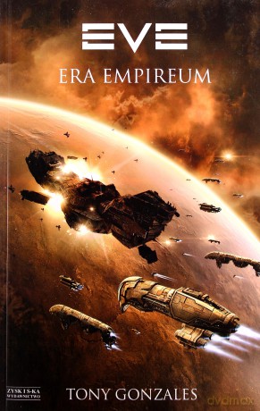 Eve. Era Empireum - Tony Gonzales [KSIĄŻKA]