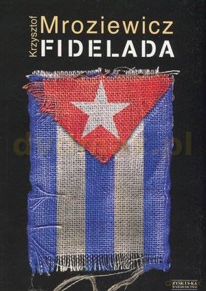 Fidelada - Krzysztof Mroziewicz [KSIĄŻKA]