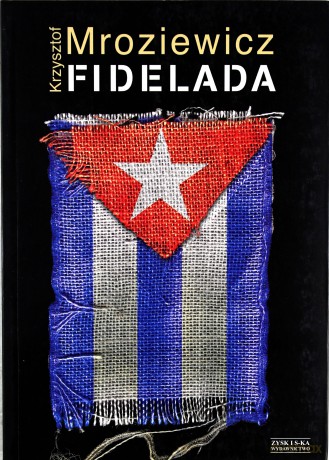Fidelada - Krzysztof Mroziewicz [KSIĄŻKA]