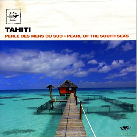 Tahiti - Pearl Of The South Seas [CD]