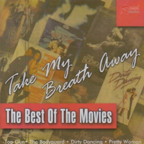 The Royal Philharmonic Orchestra: Take My Breath Away - The Best Of Film Music Vol. 1 [CD]
