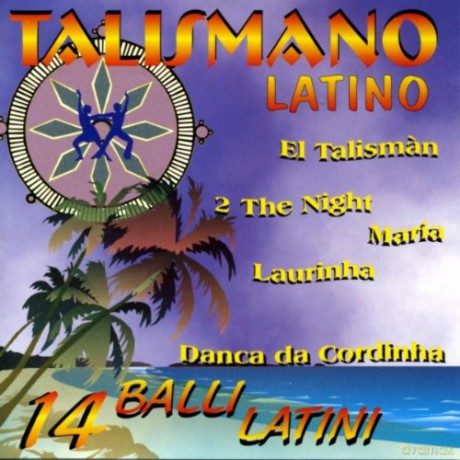 Talismano Latino:14 Balli La [CD]