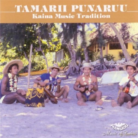 Tamarii Punaruu: Tamarii Punaruu - Kaina Music Tradition [CD]