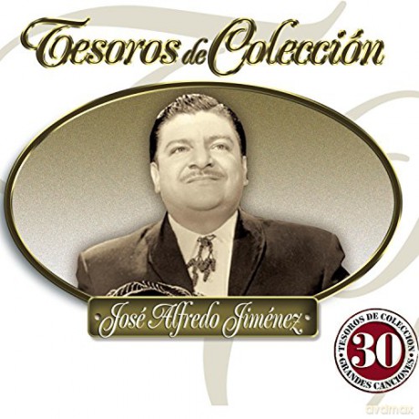 Jose Alfredo Jimenez: Tesoros De Coleccion [2CD]