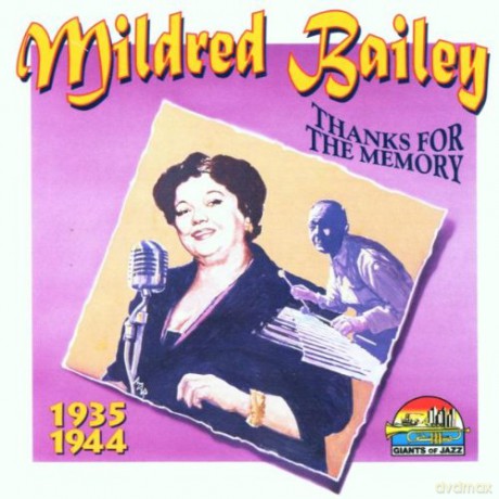 Mildred Bailey: Thanks for The Memory [CD]