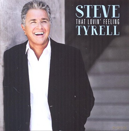 Steve Tyrell: That Lovin' Feeling [CD]
