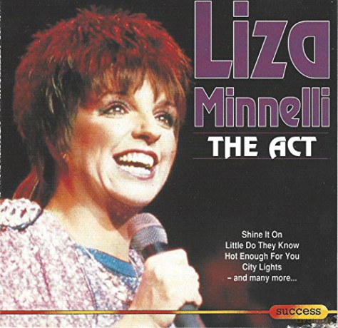 Liza Minnelli: The Act-Success-Budget- [CD]