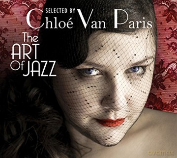 The Art of Jazz Selected by Chloe Van Paris [2CD]
