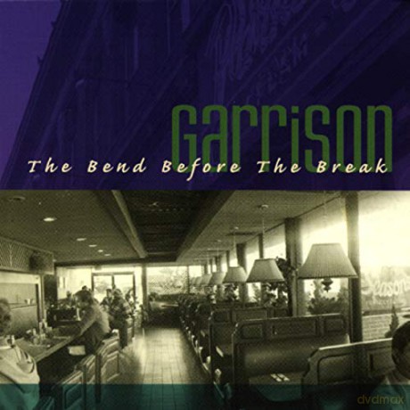 Garrison: The Bend Before the Break [CD]