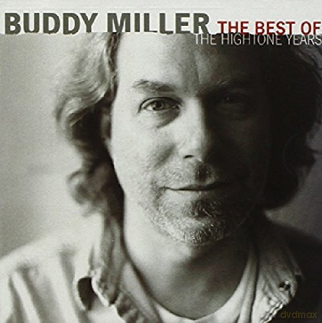 Buddy Miller: The Best Of Hightone Year [CD]