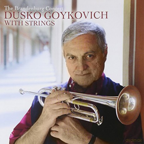 Dusko Goykovich: The Brandenburg Concert [CD]