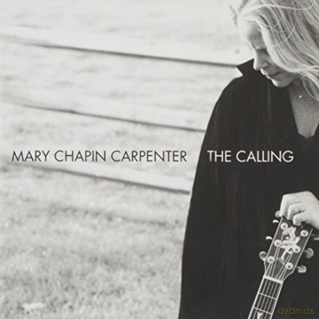 Mary Chapin Carpenter: The Calling [CD]