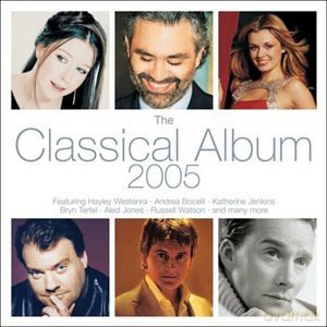 The Classical Album 2005 [2CD]