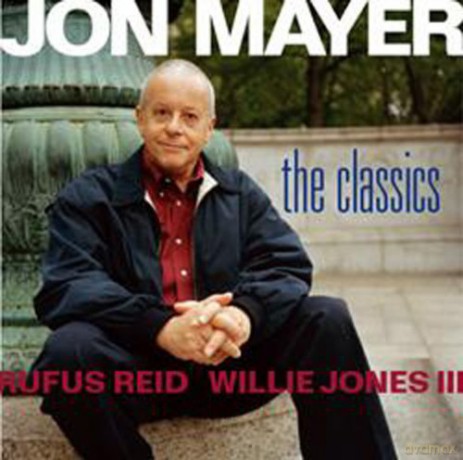 Jon Mayer Trio: The Classics [CD]