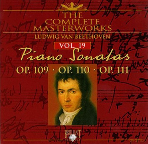 John Lill: The Complete Masterworks Piano Sonatas Vol 19 Op. 109, Op. 110, Op. 111 [CD]