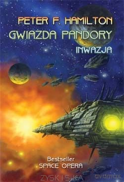 Gwiazda Pandory T.2:Inwazja - Peter F.Hamilton [KSIĄŻKA]