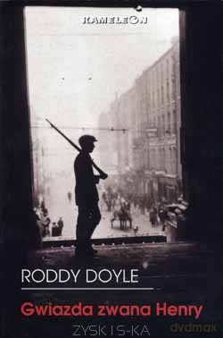 Gwiazda Zwana Henry - Roody Doyle [KSIĄŻKA]