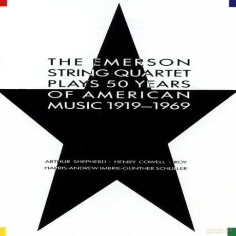 Emerson String Quartet: The Emerson String Quartet Plays 50 Years of American Music 1919-1969 [CD]