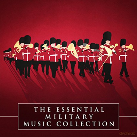 The Essential Military Music Collection [2CD]