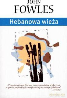 Hebanowa wieża - John Fowles [KSIĄŻKA]
