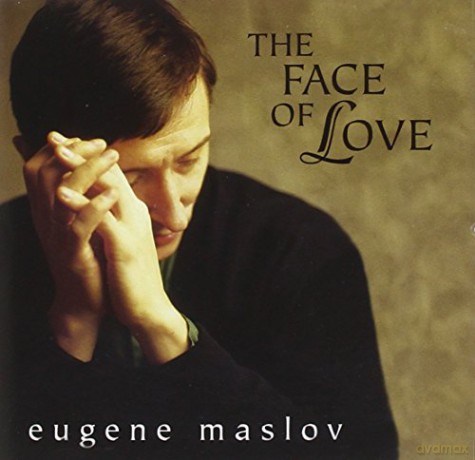 Eugene Maslov: The Face Of Love [CD]