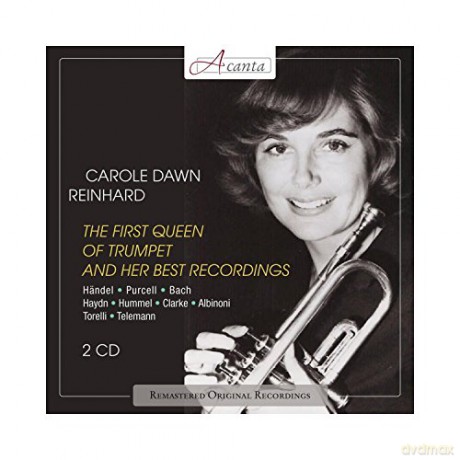 Carole Dawn Reinhart: The First Queen of Trumpet and Her Best Recordings [2CD]