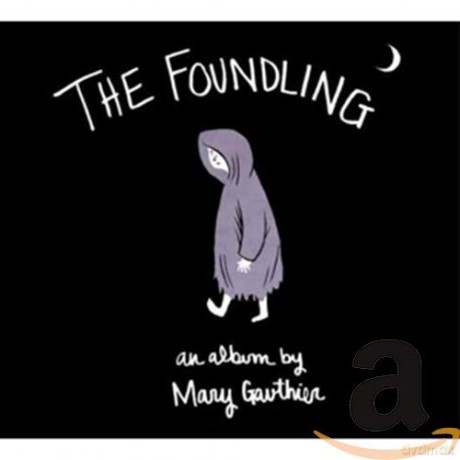 Mary Gauthier: The Foundling [CD]