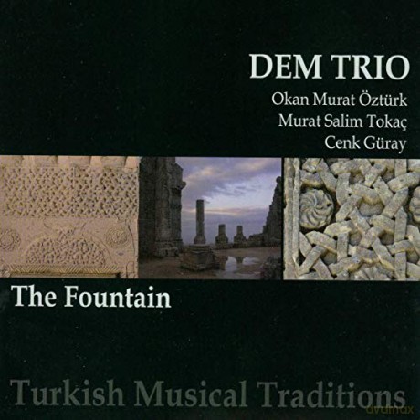 Dem Trio: The Fountain [CD]