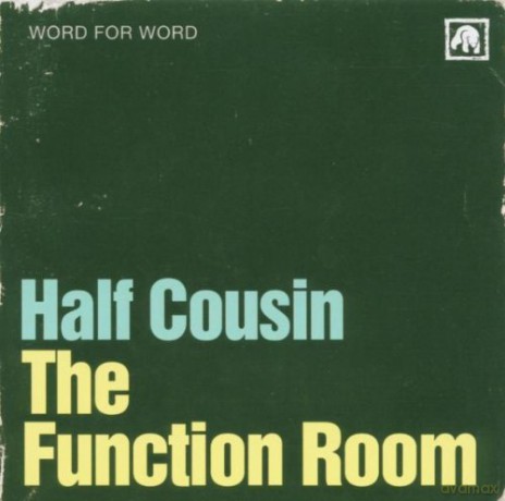 Half Cousin: The Function Room [CD]