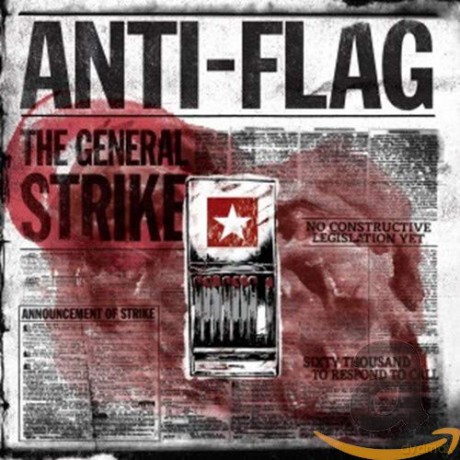 Anti-Flag: The General Strike [2CD]