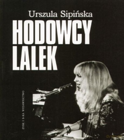 Hodowcy Lalek (Twarda) - Urszula Sipińska [KSIĄŻKA]