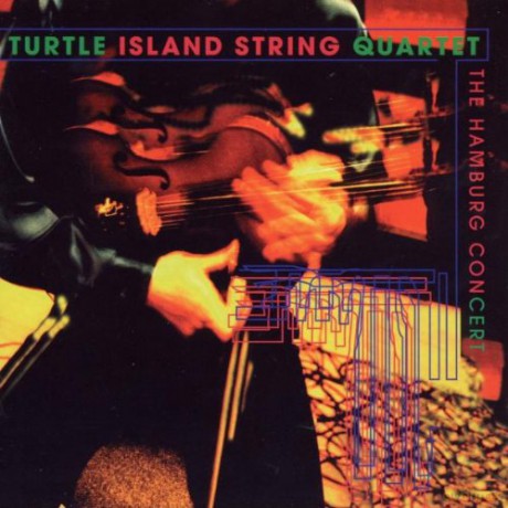 Turtle Island String Quartett: The Hamburg Concert [CD]