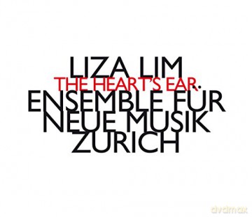 Liza Lim: The Heart's Ear [CD]