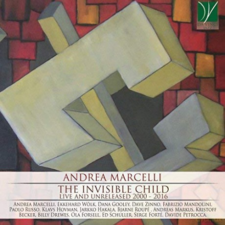 Andrea Marcelli: The Invisible Child - Live And Unreleased 2000-2016 [CD]